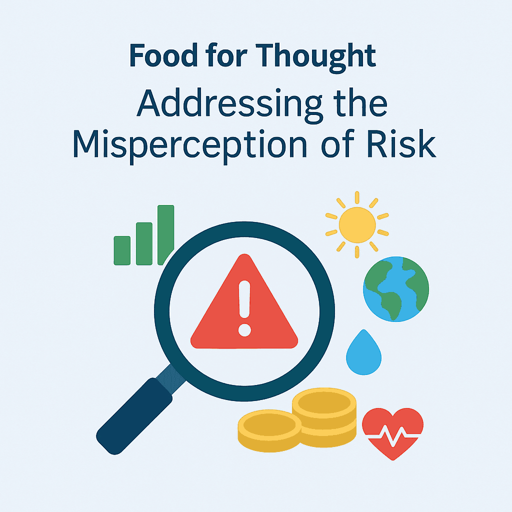 Food for Thought - Misperception of Risk, Vol.1 Issue 1